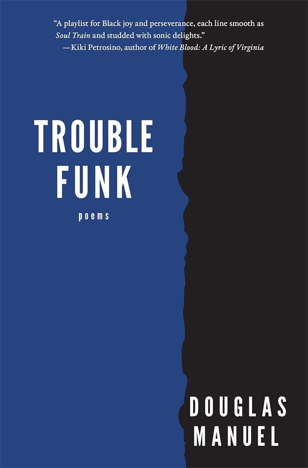 Trouble Funk by Douglas Manuel